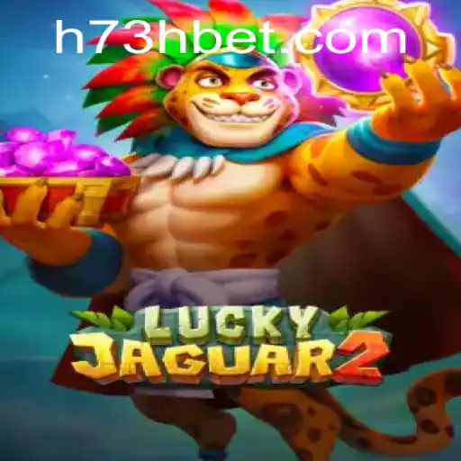 Descubra o Fascinante Mundo de Luckyjaguar2 com 73Hbet